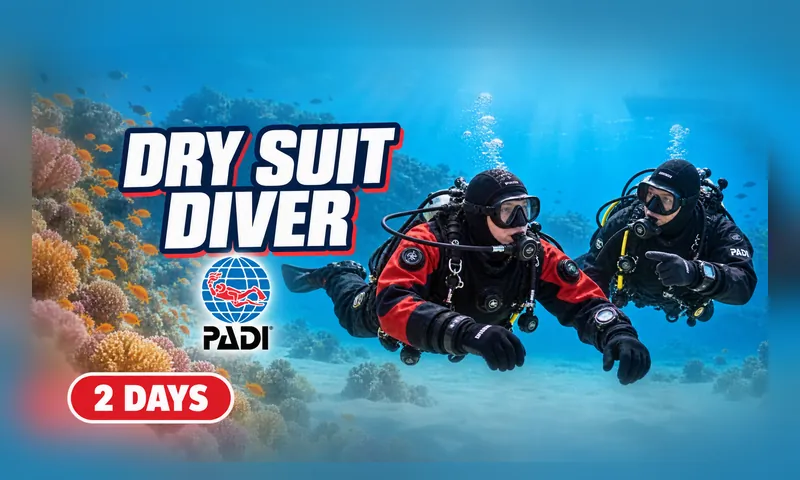 PADI Dry Suit Diver Specialty Course